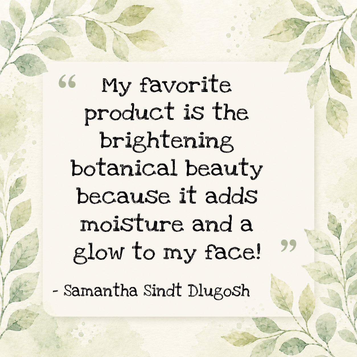 Brightening Botanical Beauty 🌿
